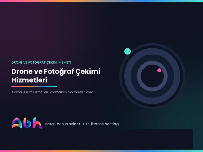 Drone ve Fotoğraf Çekimi Hizmetleri: Görsel İhtişamı Yakalayın