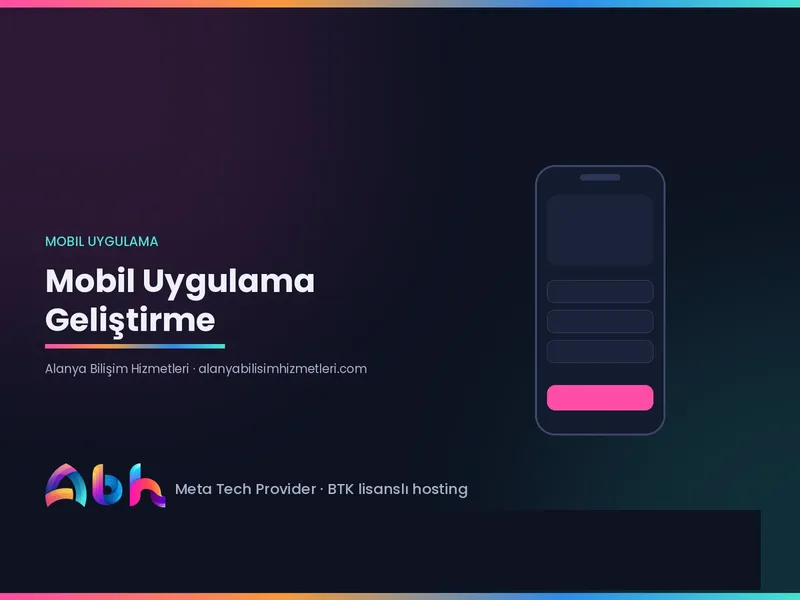 Mobil Uygulama Geliştirme: İşletmenizi Dijital Dönüşüme Taşıyın